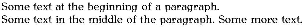 Image of typeset output: line break occurs at the
start of the second sentence leaving a large white space at the end
of the first line.