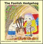 The Foolish Hedgehog