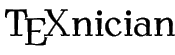 TeXnician (where the TeX logo is written with a dropped E)