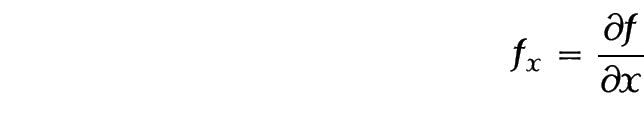 Image: f subscript x = partial d f by partial d x