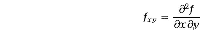 Image: f subscript xy = partial d 2 f by partial d x partial d y.